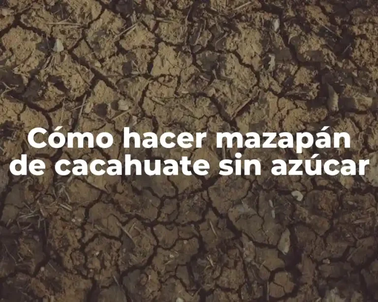 Cómo hacer mazapán de cacahuate sin azúcar