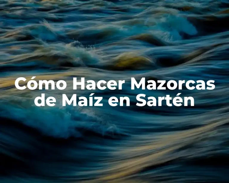 Cómo Hacer Mazorcas de Maíz en Sartén