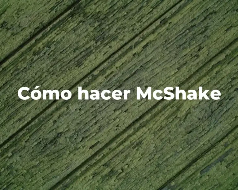 Cómo hacer McShake