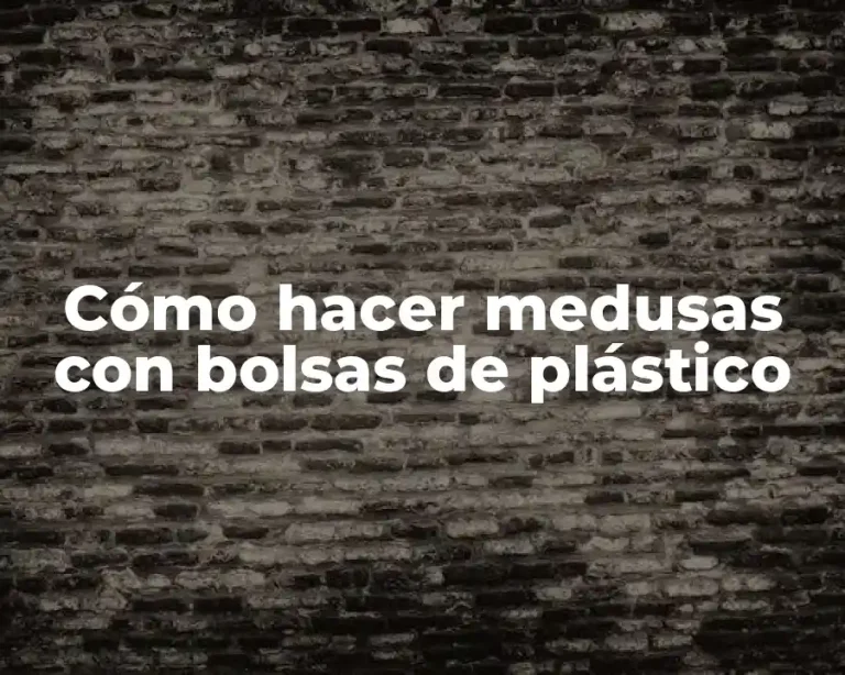 Cómo hacer medusas con bolsas de plástico