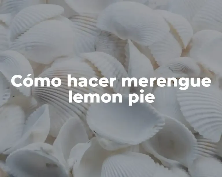 Cómo hacer merengue lemon pie