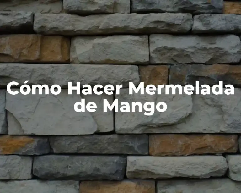 Cómo Hacer Mermelada de Mango