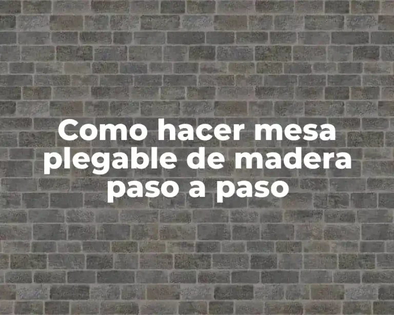 Como hacer mesa plegable de madera paso a paso