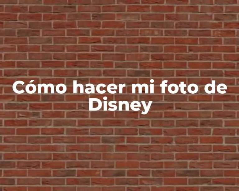 Cómo hacer mi foto de Disney