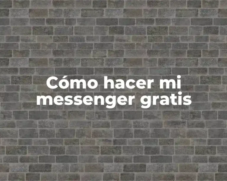 Cómo hacer mi messenger gratis