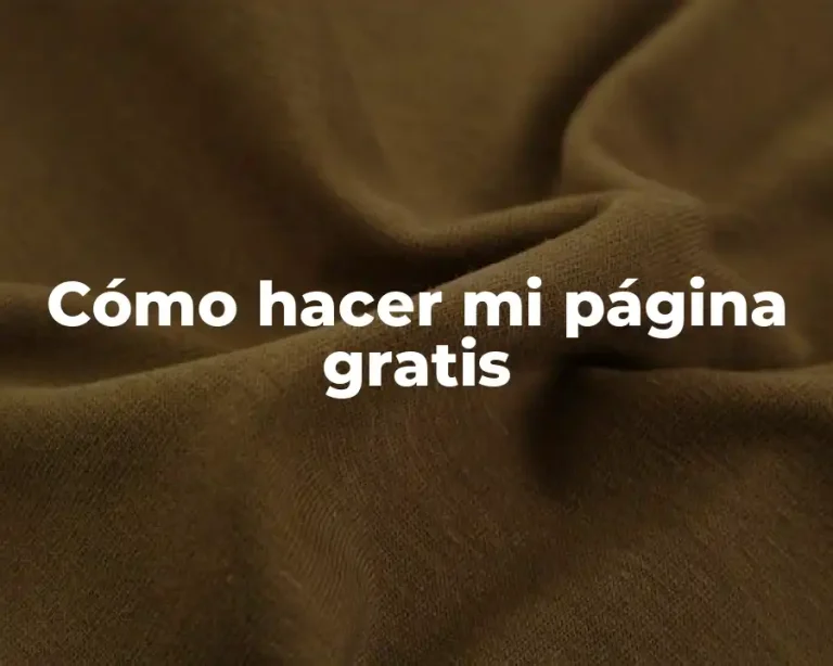 Cómo hacer mi página gratis