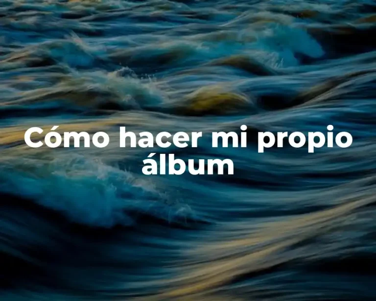 Cómo hacer mi propio álbum