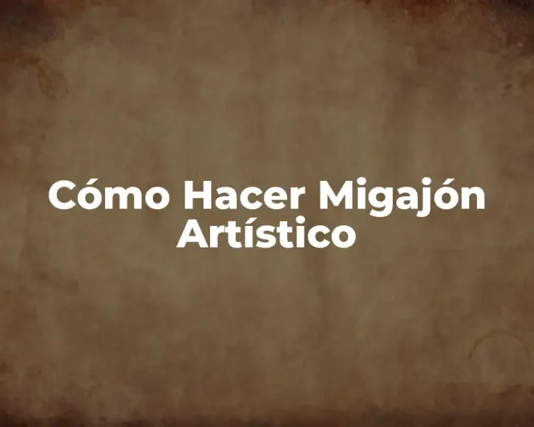 Cómo Hacer Migajón Artístico