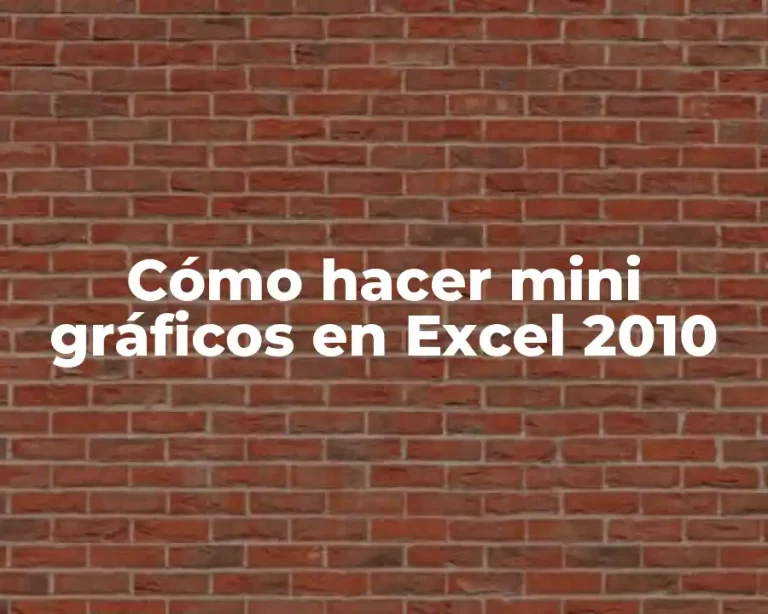 Cómo hacer mini gráficos en Excel 2010