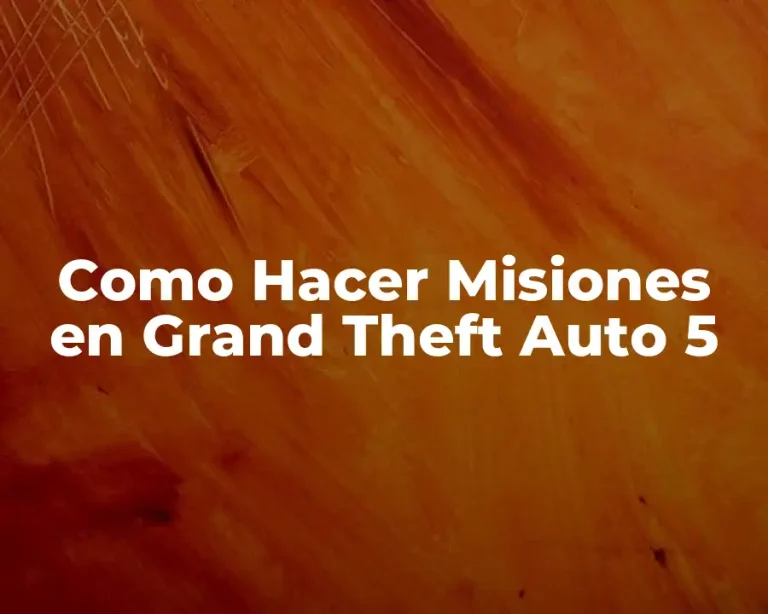 Como Hacer Misiones en Grand Theft Auto 5