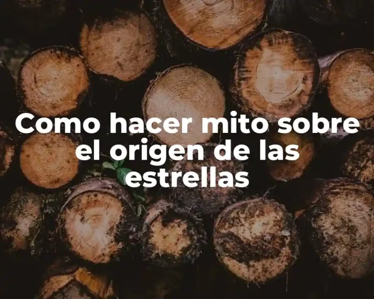Como hacer mito sobre el origen de las estrellas