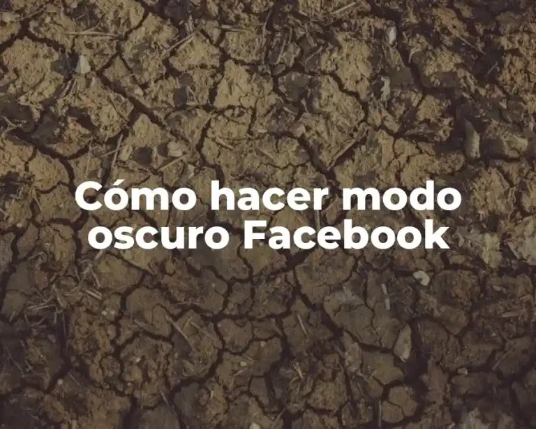 Cómo hacer modo oscuro Facebook