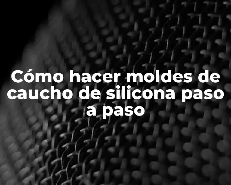 Cómo hacer moldes de caucho de silicona paso a paso