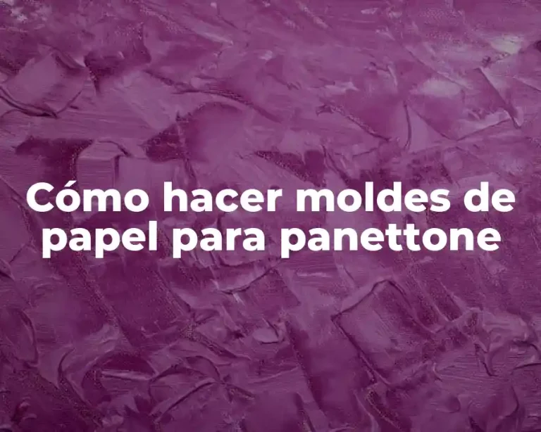 Cómo hacer moldes de papel para panettone