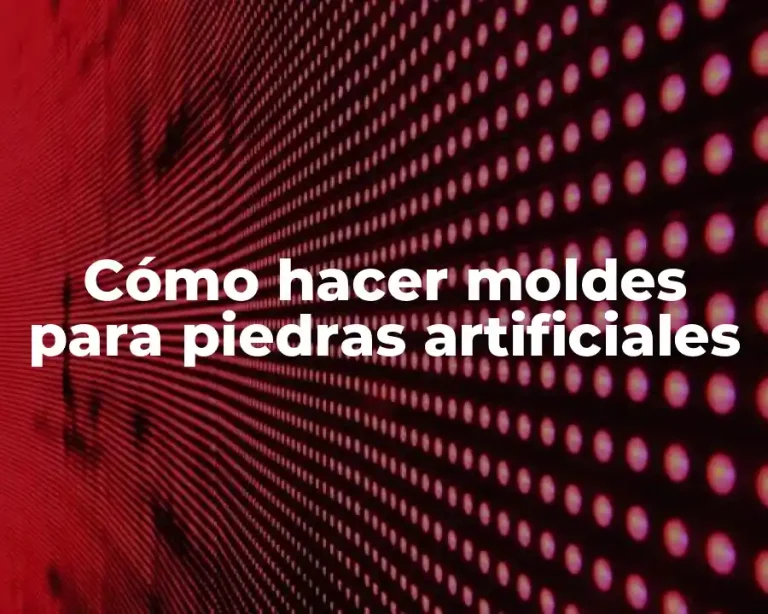 Cómo hacer moldes para piedras artificiales