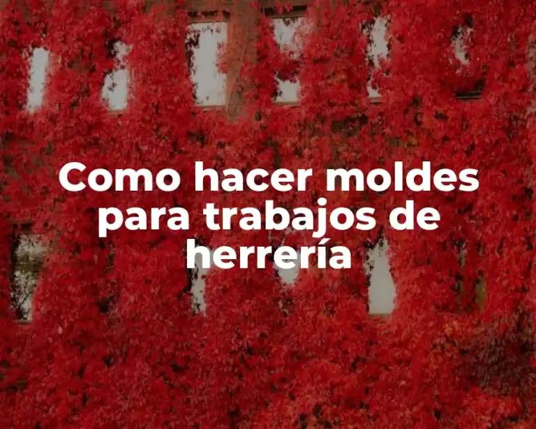 Como hacer moldes para trabajos de herrería