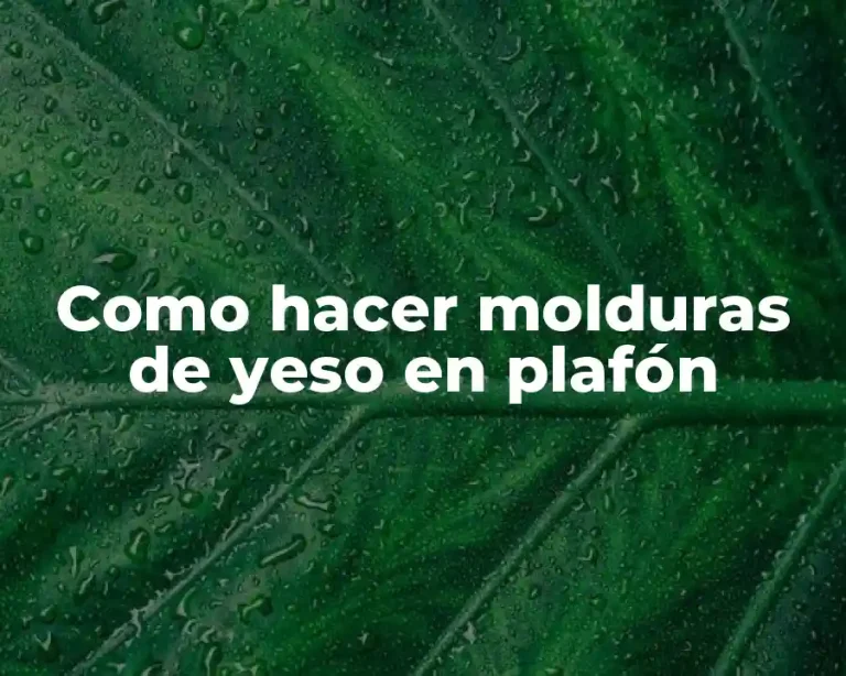 Como hacer molduras de yeso en plafón