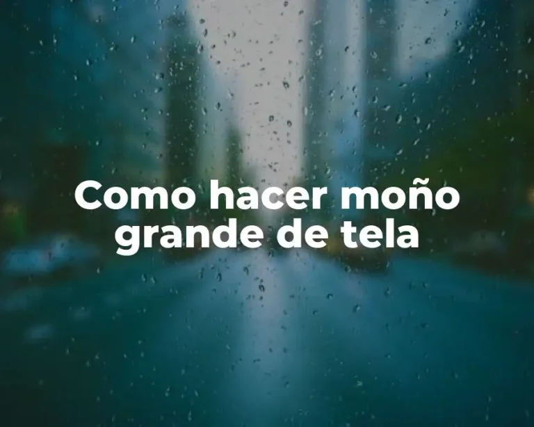 Como hacer moño grande de tela