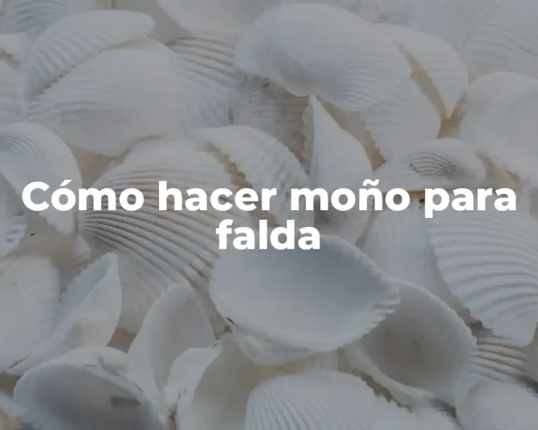 Cómo hacer moño para falda