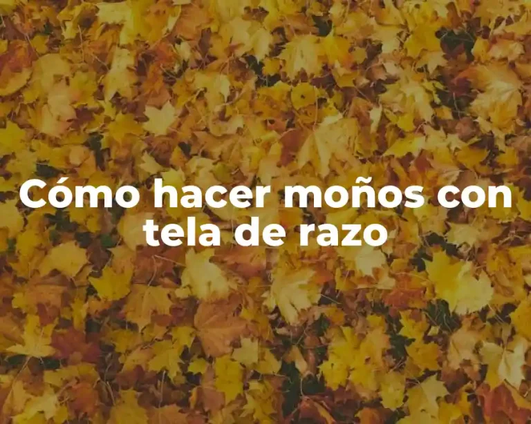 Cómo hacer moños con tela de razo