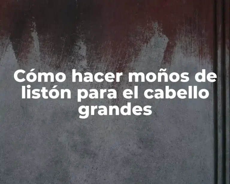 Cómo hacer moños de listón para el cabello grandes
