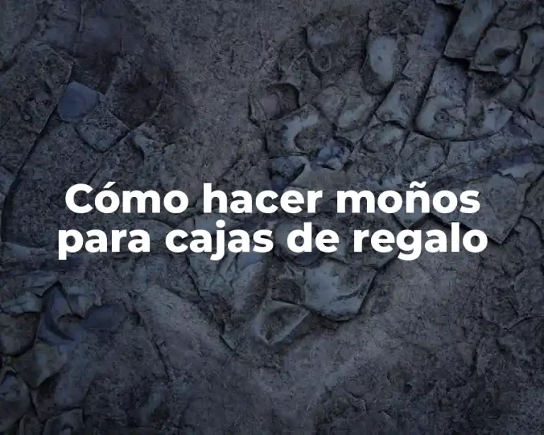 Cómo hacer moños para cajas de regalo