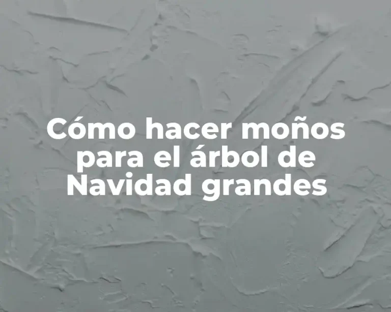Cómo hacer moños para el árbol de Navidad grandes