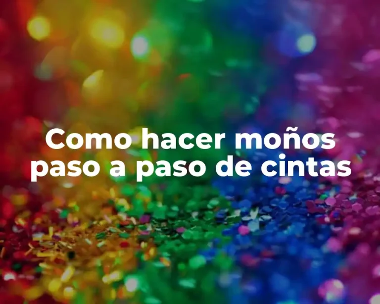 Como hacer moños paso a paso de cintas