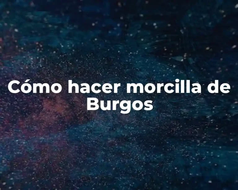 Cómo hacer morcilla de Burgos