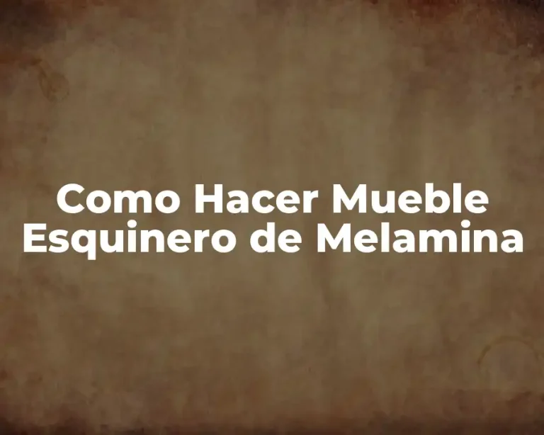 Como Hacer Mueble Esquinero de Melamina