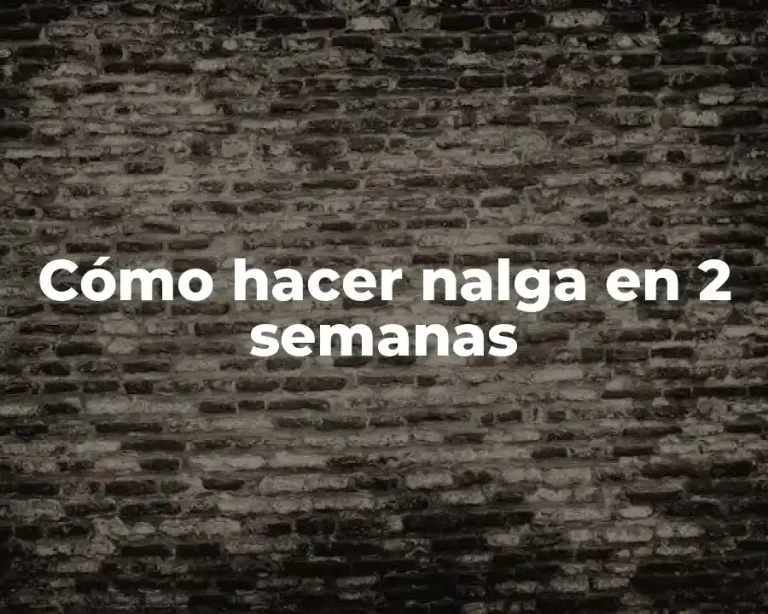 Cómo hacer nalga en 2 semanas