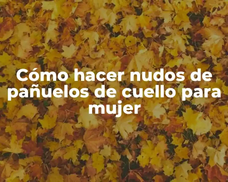 Cómo hacer nudos de pañuelos de cuello para mujer