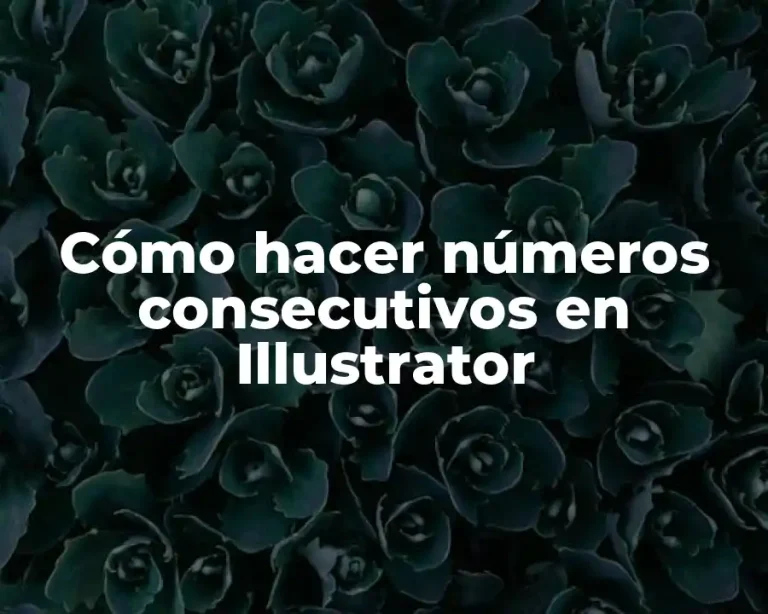 Cómo hacer números consecutivos en Illustrator