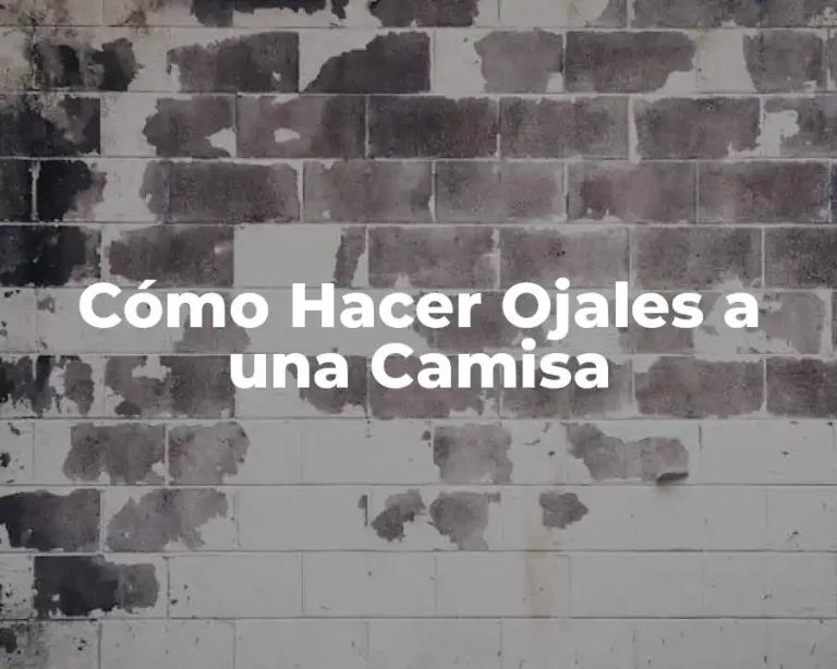 Cómo Hacer Ojales a una Camisa