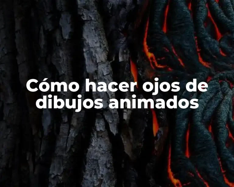 Cómo hacer ojos de dibujos animados
