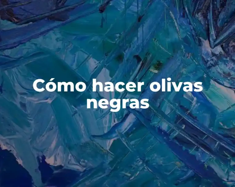 Cómo hacer olivas negras