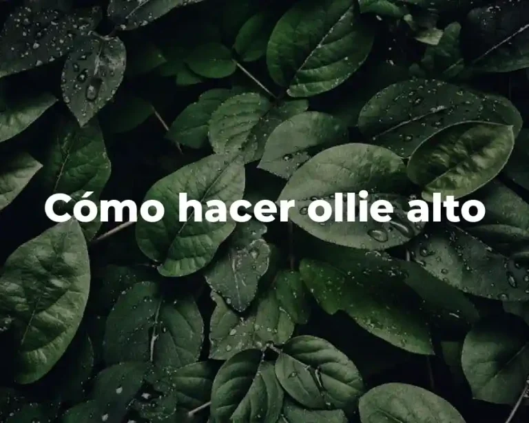 Cómo hacer ollie alto