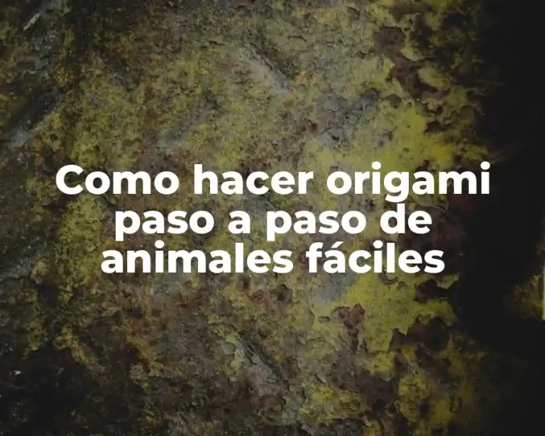 Como hacer origami paso a paso de animales fáciles