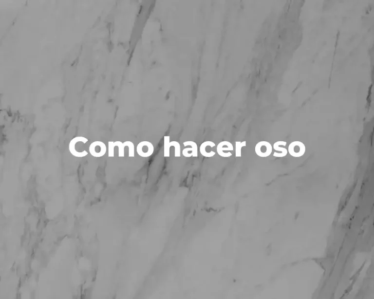 Como hacer oso