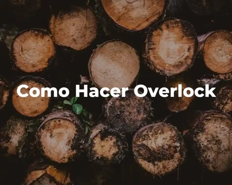 Como Hacer Overlock