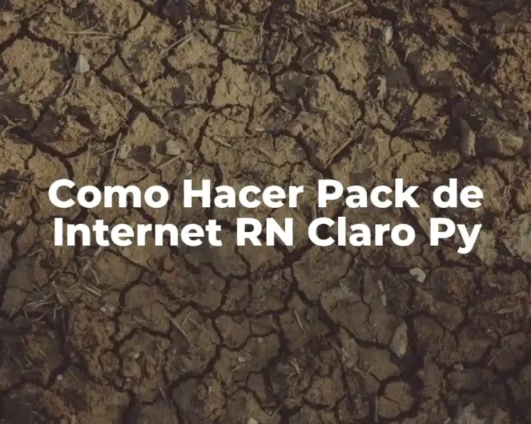 Como Hacer Pack de Internet RN Claro Py