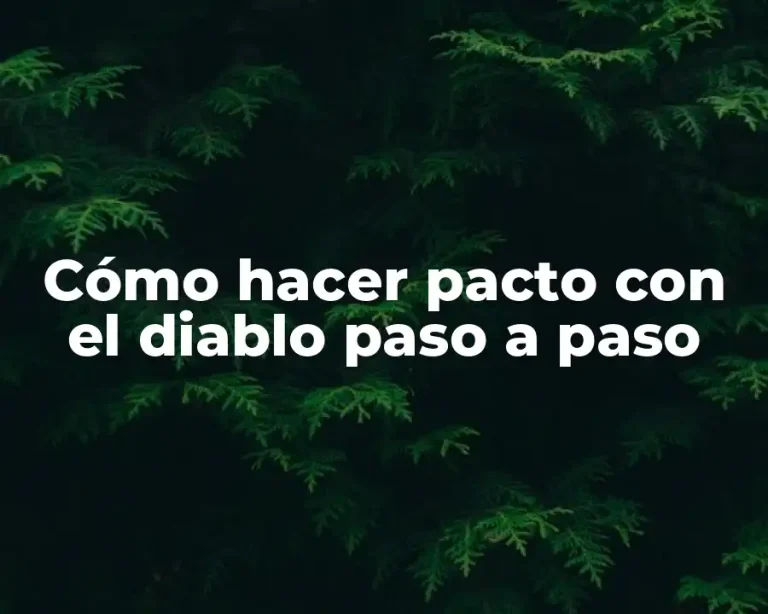 Cómo hacer pacto con el diablo paso a paso