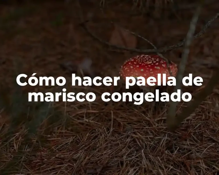 Cómo hacer paella de marisco congelado