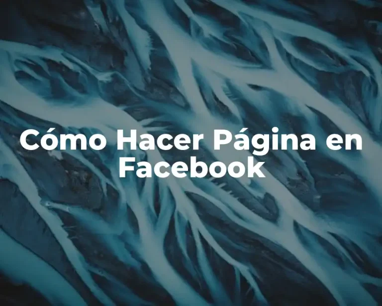 Cómo Hacer Página en Facebook