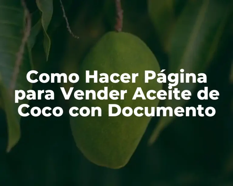 Como Hacer Página para Vender Aceite de Coco con Documento