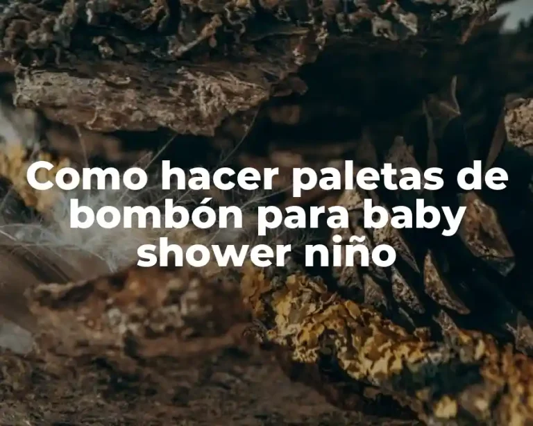 Como hacer paletas de bombón para baby shower niño