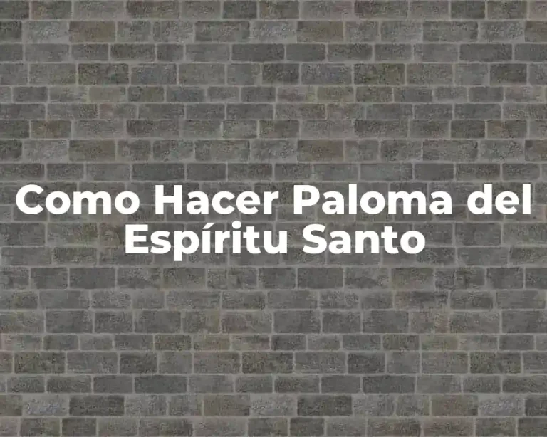 Como Hacer Paloma del Espíritu Santo