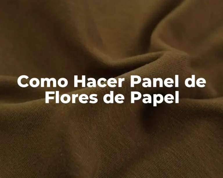 Como Hacer Panel de Flores de Papel