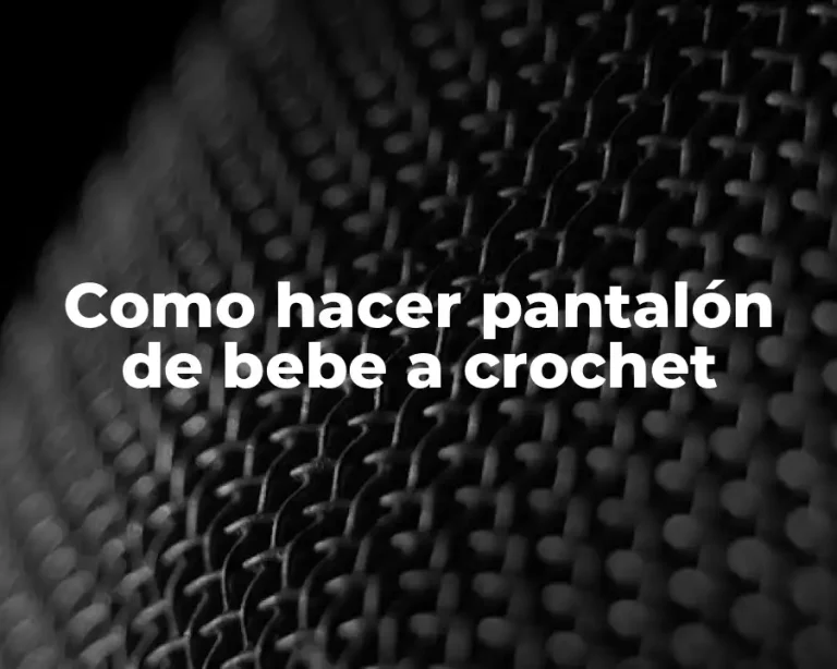Como hacer pantalón de bebe a crochet