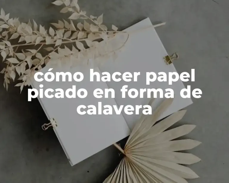 cómo hacer papel picado en forma de calavera
